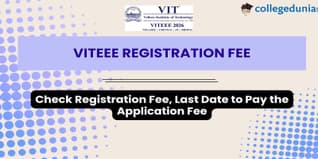 VITEEE Registration Fee 2026: Registration Open, Check Registration Fee Last Date